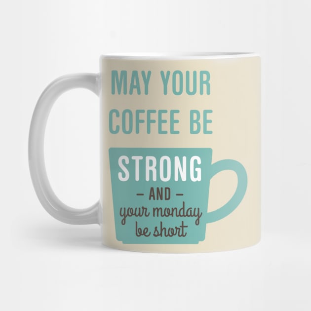 Coffee Strong by oddmatter